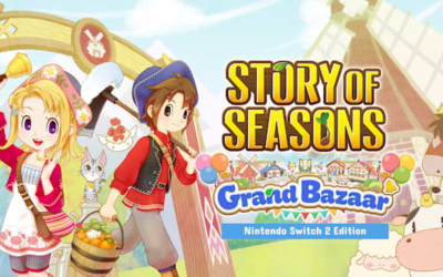 STORY OF SEASONS: Grand Bazaar Chega ao Nintendo Switch 2 com Gráficos e Jogabilidade Aprimorados