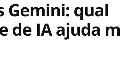 Copilot vs Gemini: qual assistente de IA ajuda mais no dia a dia